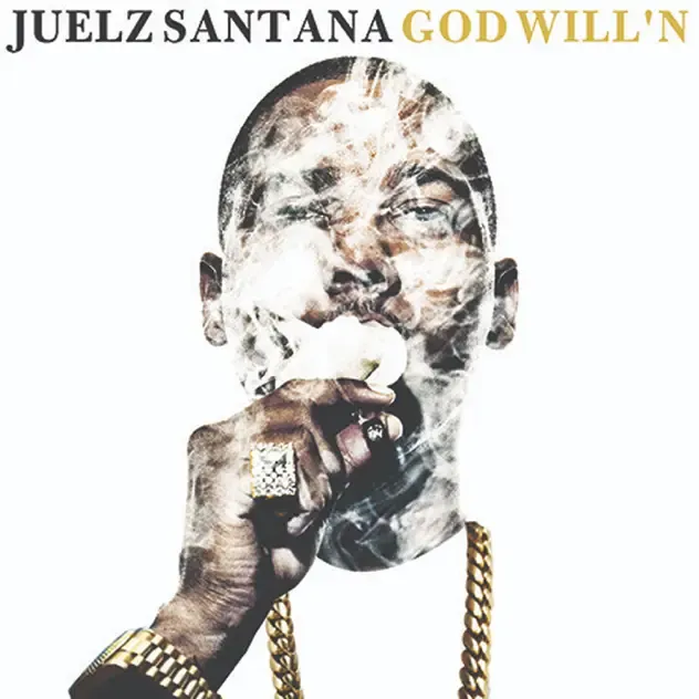 Juelz Santana God Will'N