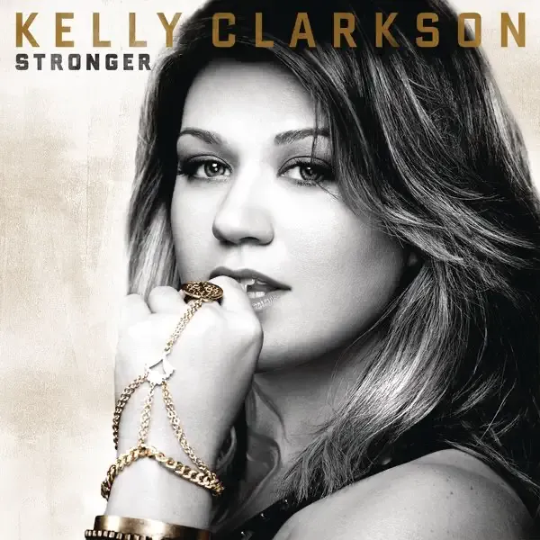 Kelly Clarkson – Stronger (Deluxe Version)