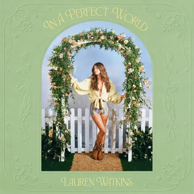 Lauren Watkins – In A Perfect World