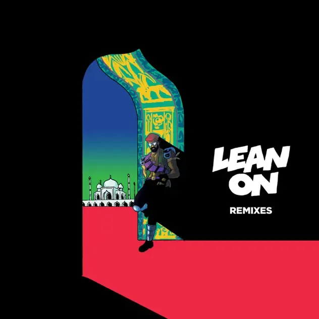 Major Lazer – Lean On (feat. DJ Snake & MØ) [Remixes Extended]