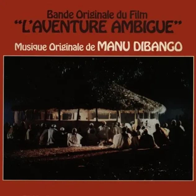 Manu Dibango – L'Aventure ambiguë (Bande original du film)