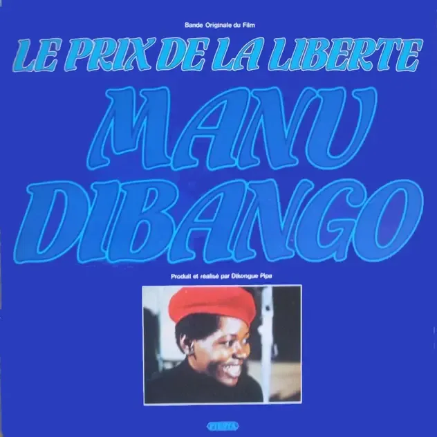Manu Dibango – Le Prix de la Liberte (Bande Originale du Film)