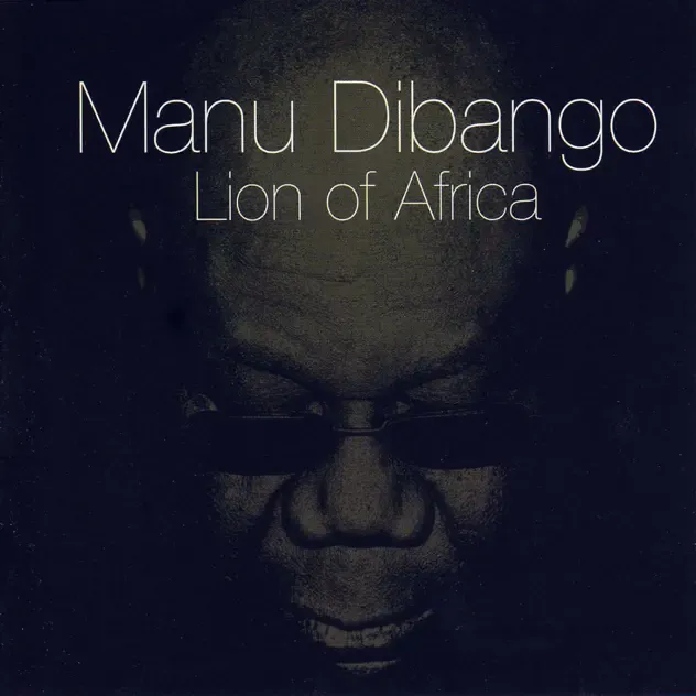 Manu Dibango – Lion of Africa