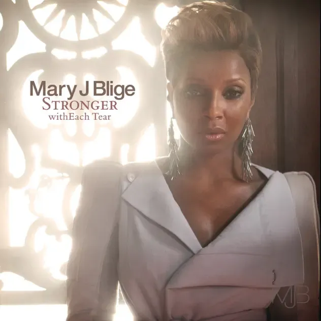 Mary J. Blige – Stronger withEach Tear