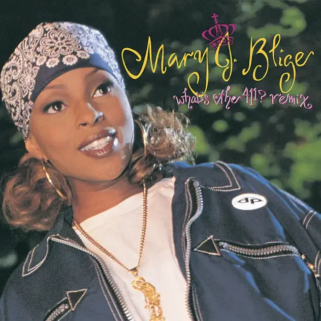 Mary J. Blige – What's the 411 (Remix)
