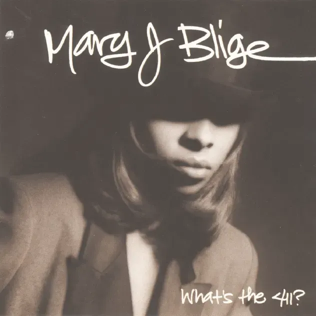 Mary J. Blige – What's the 411