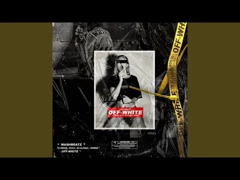 MashBeatz – Off White (feat. A Reece, Ecco, Ex Global & Wordz)