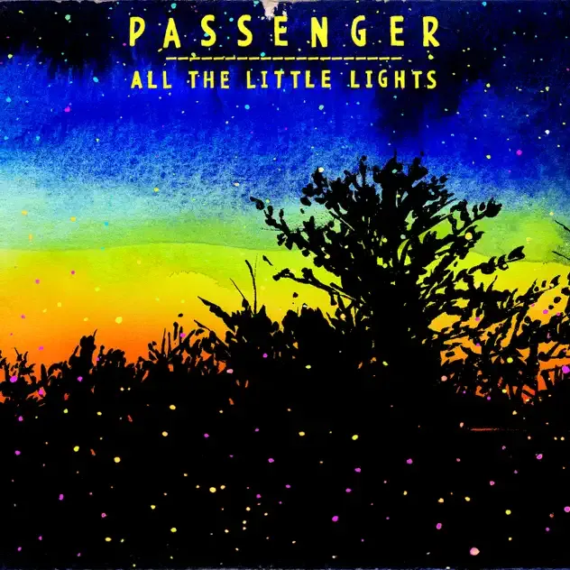 Passenger – Let Her Go