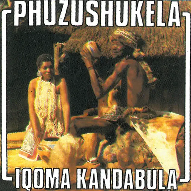 Phuzushukela – Iqoma Kandabula