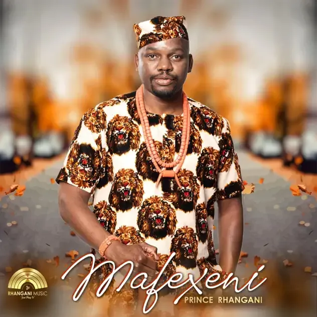 Prince Rhangani – MAFEXENI
