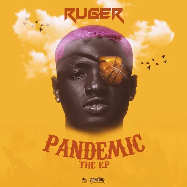 Ruger – PANDEMIC EP