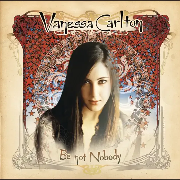 Vanessa Carlton – Be Not Nobody