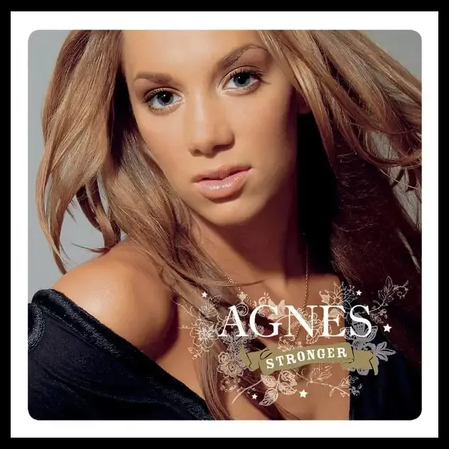 Agnes – Stronger