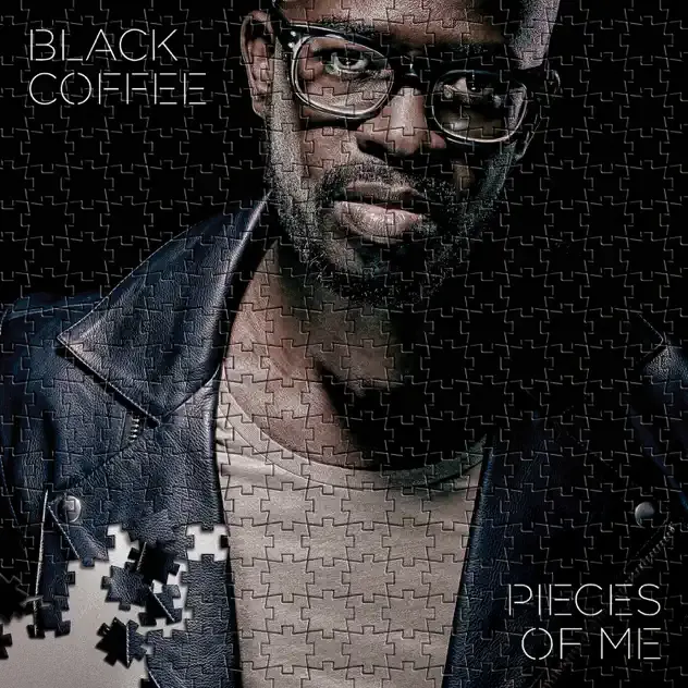 Black Coffee – Pieces of Me