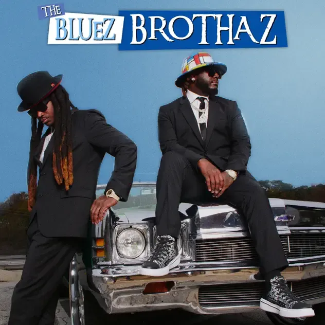 Bluez Brothaz, T Pain & Young Cash – The Bluez Brothaz