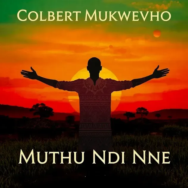 Colbert Mukwevho – Muthu Ndi Nne