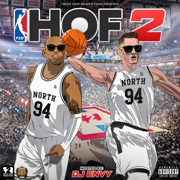 Da L.E.S & DJ D Double D – Fresh 2 Def Presents Hall of Fame 2 (Hosted by DJ Envy)