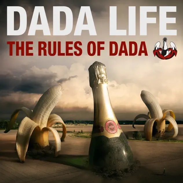 Dada Life – The Rules of Dada