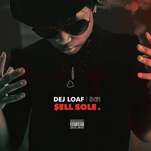 DeJ Loaf – $ell Sole.