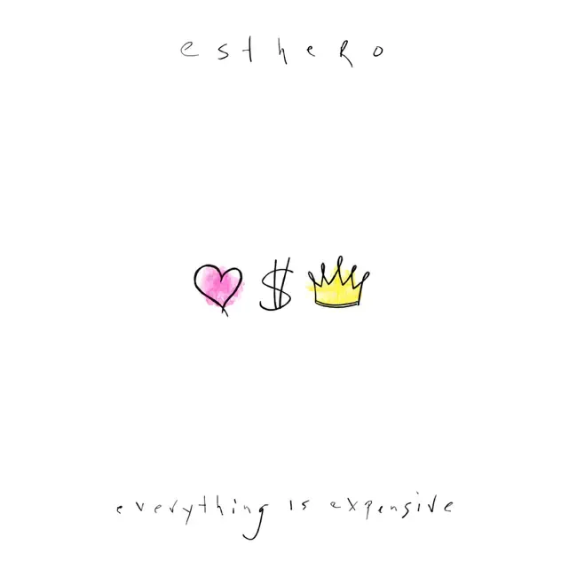 Esthero – Everything Is Expensive