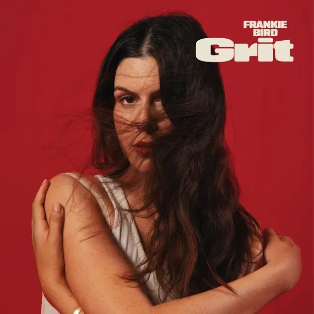 Frankie Bird – Grit