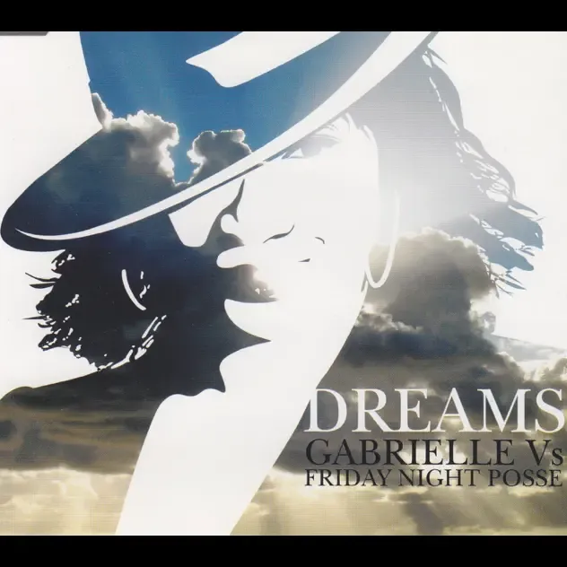 Gabrielle & Friday Night Posse – Dreams (Remixes)