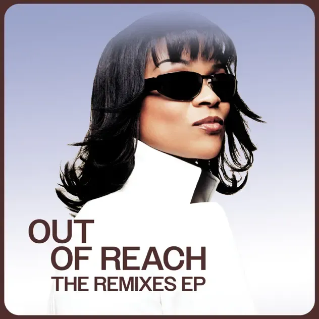 Gabrielle – Out Of Reach The Remixes EP