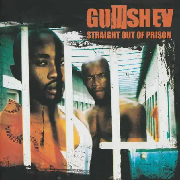 Gumshev – Straight out of Prison