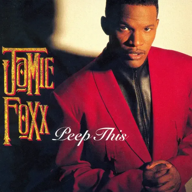 Jamie Foxx – Peep This