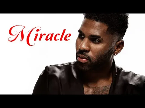 Jason Derulo – Miracle