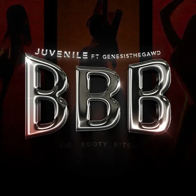 Juvenile & Genesisthegawd B.B.B.