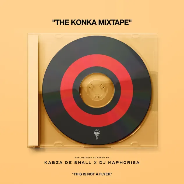 Kabza De Small & DJ Maphorisa – The Konka Mixtape Sweet & Dust