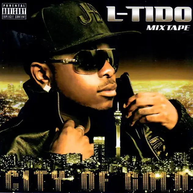 L Tido – City of Gold (Mixtape)