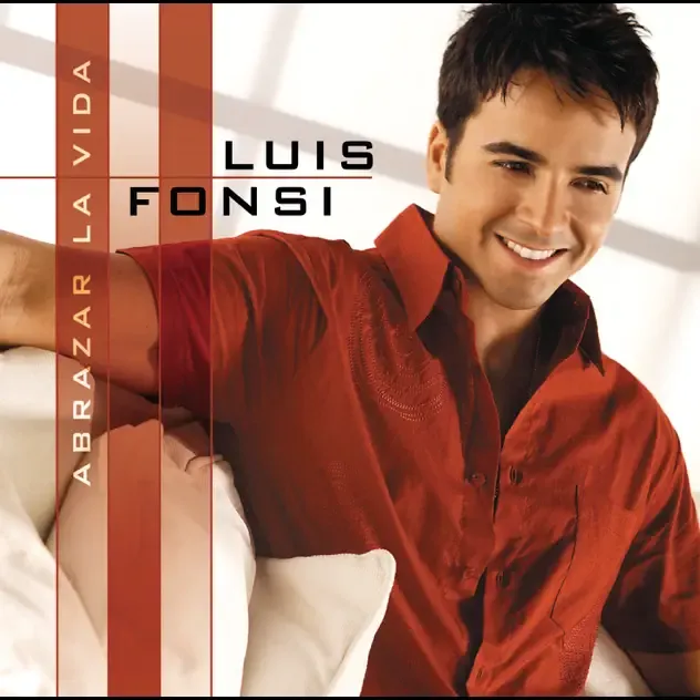 Luis Fonsi – Abrazar la Vida