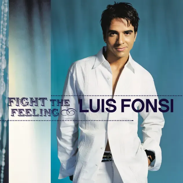 Luis Fonsi – Fight the Feeling
