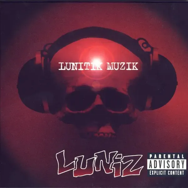 Luniz – Lunitik Muzik