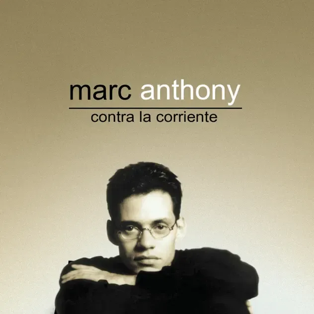 Marc Anthony – Contra la Corriente