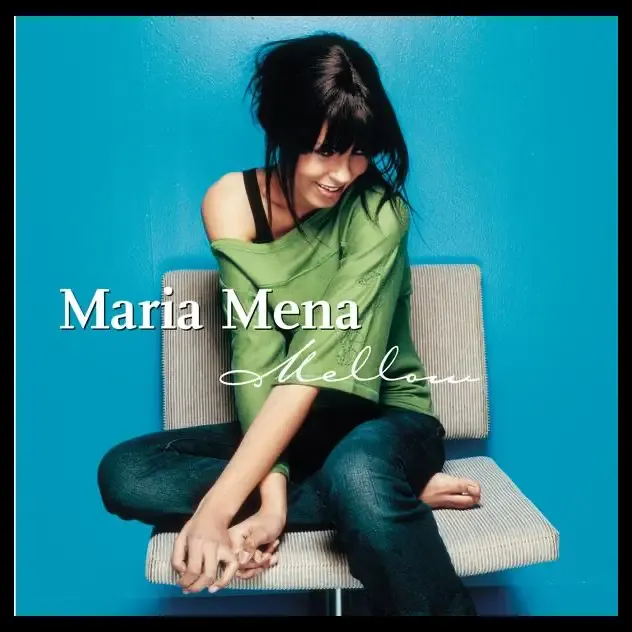 Maria Mena – Mellow