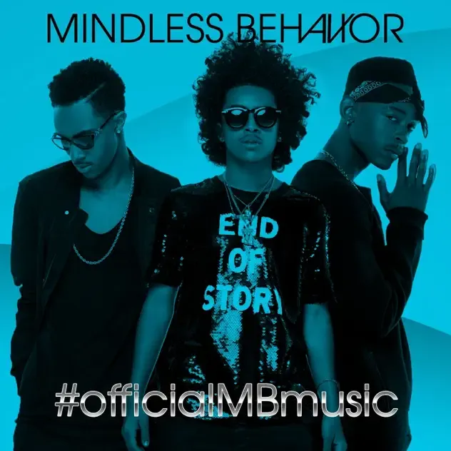 Mindless Behavior – #OfficialMBMusic
