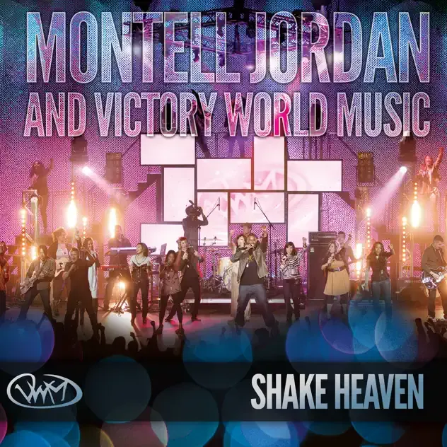 Montell Jordan & Victory World Music – Shake Heaven