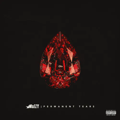 Mozzy – PERMANENT TEARS