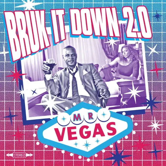 Mr. Vegas – Bruk It Down 2.0