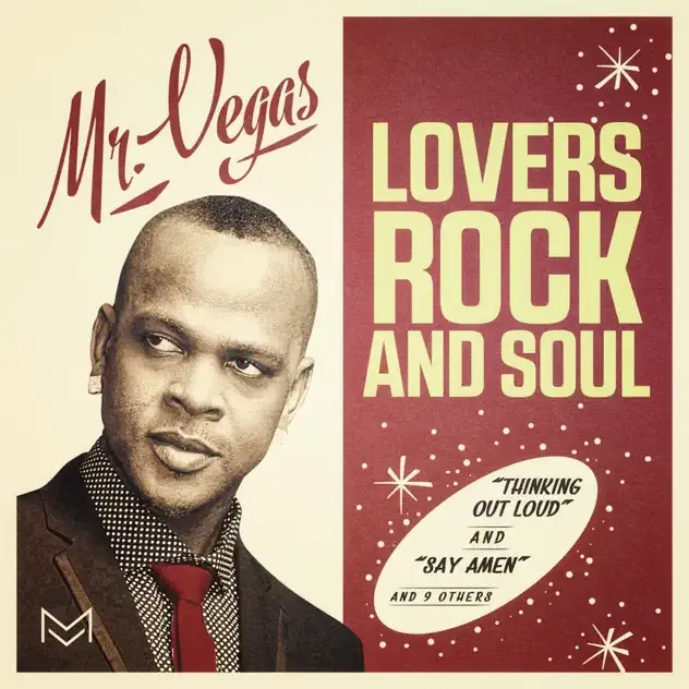 Mr. Vegas – Lovers Rock and Soul