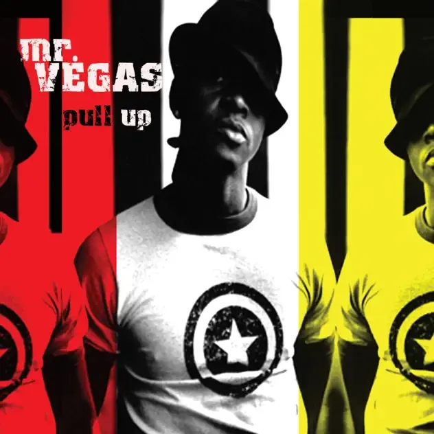 Mr. Vegas – Pull Up