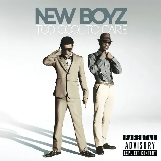 New Boyz – Too Cool To Care