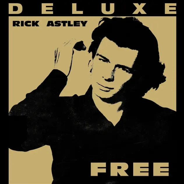 Rick Astley – Free (Deluxe Edition 2024 Remaster)
