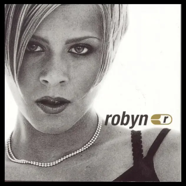 Robyn – Robyn Is Here