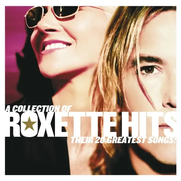 Roxette – A Collection of Roxette Hits! Their 20 Greatest Songs Roxette – A Collection of Roxette Hits! Their 20 Greatest Songs