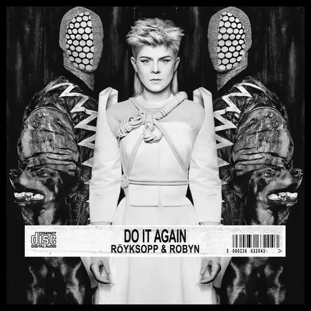 Röyksopp & Robyn – Do It Again
