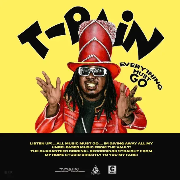 T Pain Everything Must Go, Vol 1